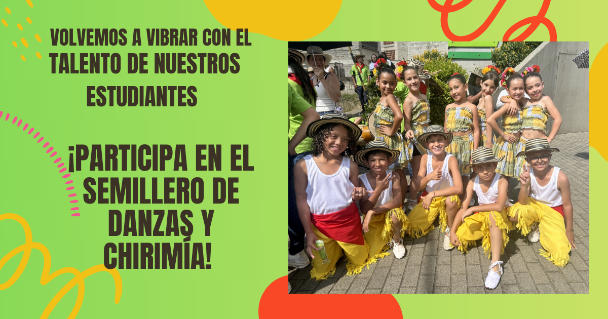 SEGUIMOS SEMBRANDO ARTE, CULTURA Y SUEÑOS EN NUESTROS ESTUDIANTES